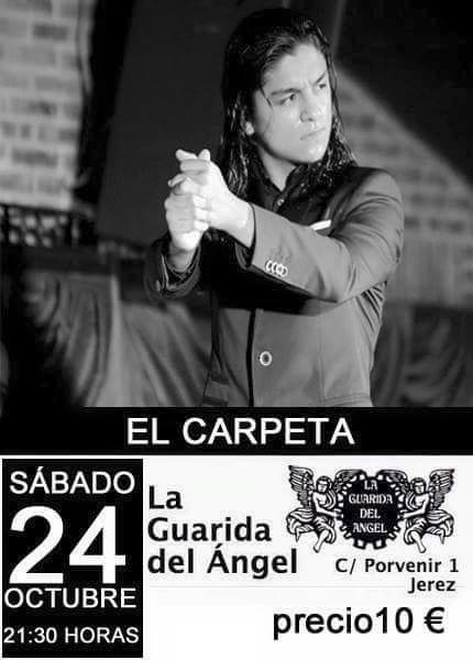 El Carpeta - La Guarida del Ángel - Jerez