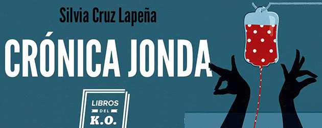 “Crónica jonda” de Silvia Cruz Lapeña se presenta esta semana en Sevilla, y en Madrid