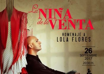 Fernando Soto "La Niña de la Venta. Homenaje a Lola Flores"