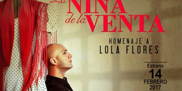 Fernando Soto presenta "La Niña de la Venta" - Homenaje a Lola Flores