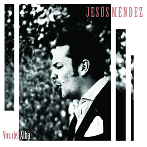 Jesús Méndez - presentación disco "Voz del Alba"