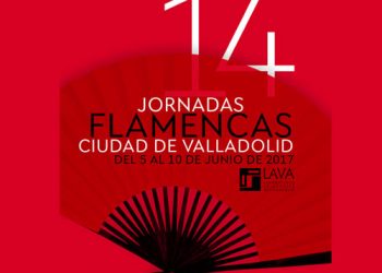 Jornadas Flamencas Ciudad de Valladolid 2017