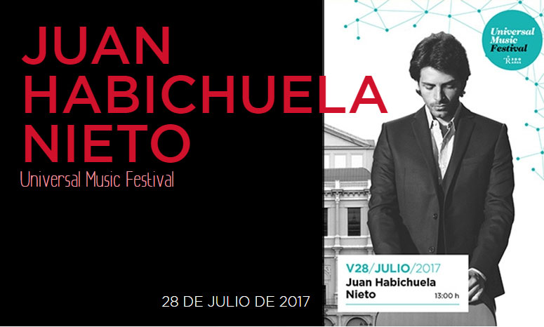 Juan Habichuela nieto - Universal Music Festival