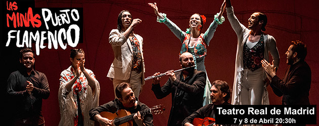 Las Minas Puerto Flamenco en el Teatro Real de Madrid