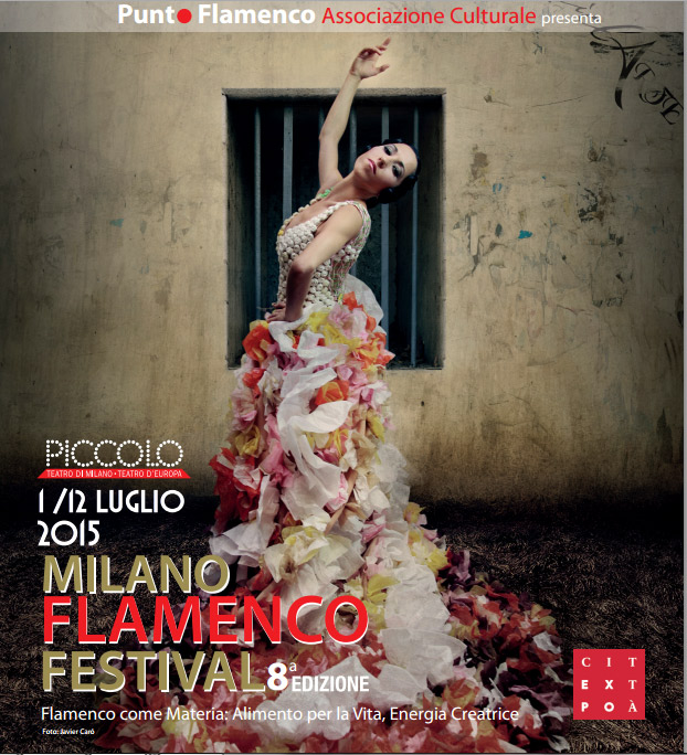 Milano Flamenco Festival 2015 - VIII (Edizione-Expo 2015)