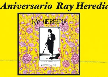 Ray Heredia 25º Aniversario