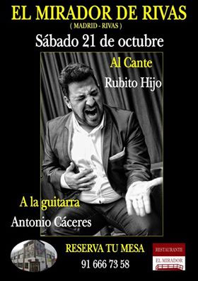 Rubito hijo - Cena y flamenco en El Mirador de Rivas