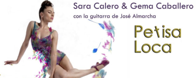 Sara Calero estrena  “Petisa Loca” en Alcalá (Madrid)