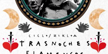 Trasnoches Flamenco - Bilbao Flamenco