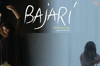 BAJARÍ, una película de EVA VILA