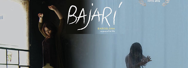 BAJARÍ, una película de EVA VILA