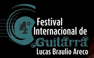 4º Festival Internacional de Guitarra. Lucas Braulio Areco