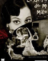 La Gloria de mi mare - Choni cía flamenca