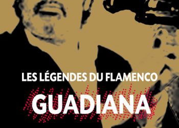 Les Légendes du Flamenco. Guadiana en Nimes