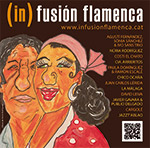 (in)fusión flamenca  - Cicle de Flamenc al Besòs
