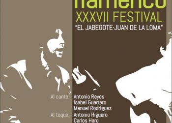 XXXVII Festival "El Jabegote - Juan de la Loma"