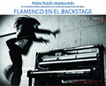 Flamenco en el Backstage - Pablo Rubén Maldonado & El Guille & Israel Fernández