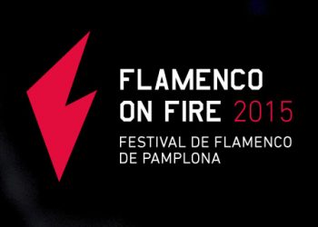 Flamenco on Fire 2015 - Pamplona