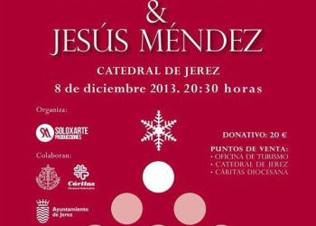 Concierto de Navidad - Jesús Méndez & La Macanita - Catedral de Jerez
