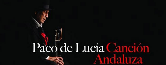 Hear «Canción Andaluza», Paco de Lucía's last masterpiece