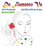 VII Festival DE FLAMENCO VA - Sucina 2013