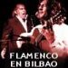 Some of flamenco’s finest to appear in Bilbao