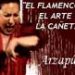 Flamenco, art and La Cañeta