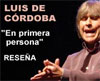 Luis de Córdoba: ‘En primera persona’. Reseña.