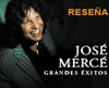 ‘Grandes éxitos’ José Mercé, Virgin, 2007 – Reseña