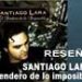 Santiago Lara ‘El sendero de lo imposible’. Reseña.