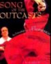 BOOK REVIEW  SONG OF THE OUTCASTS: an introduction to Flamenco