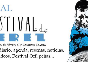 Especial Festival de Jerez