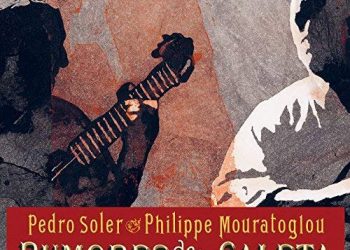 Pedro Soler & Philippe Mouratoglou - Rumores de la Caleta