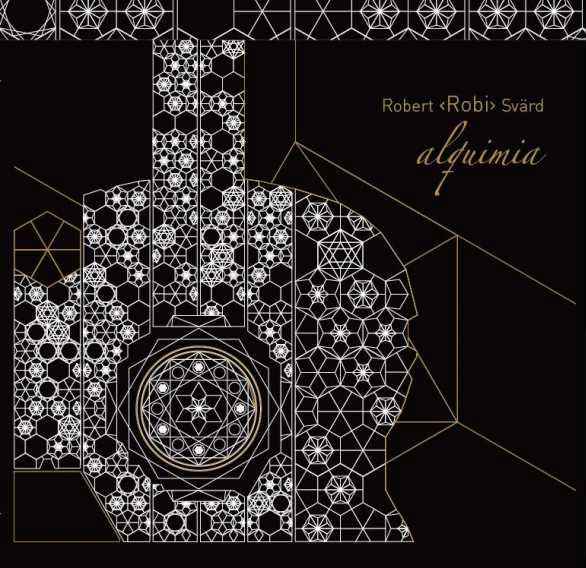 Alquimia – Robert ‘Robi’ Svärd (CD)