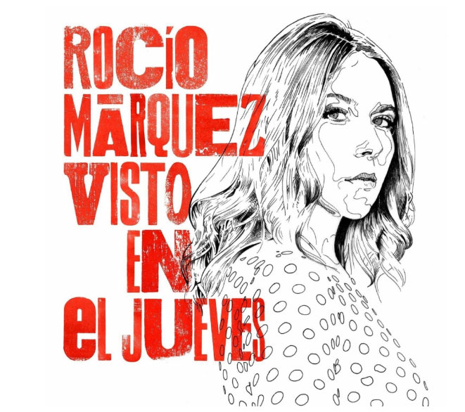 Rocio Marquez - Visto en el jueves