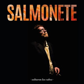 Salmonete – Soltaron los cabos (CD)