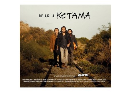 Ketama – De akí a Ketama Deluxe (CD)