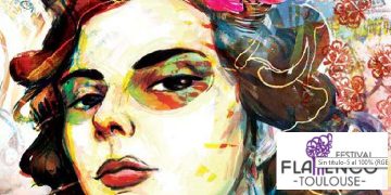 Festival Flamenco de Toulouse 2019