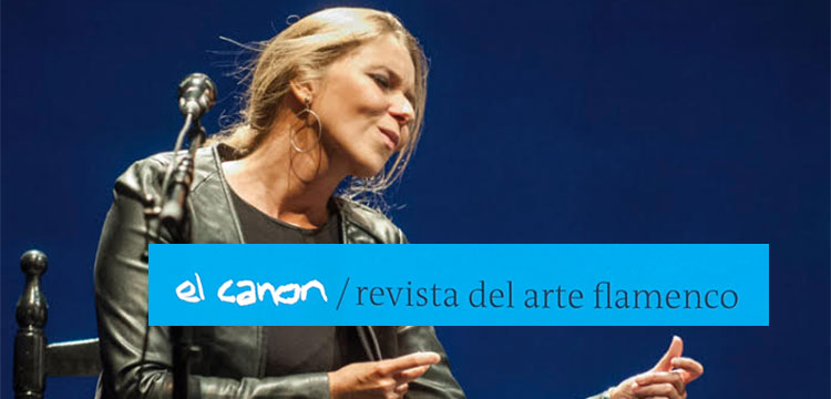 El Canon – Revista de Arte Flamenco – monográfico Rocío Márquez
