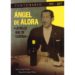 Ángel de Álora - lo dulce que yo cantaba libro