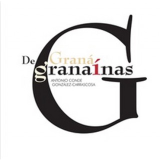 De Graná y Granaínas - Antonio Conde libro