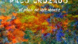 Paco Cruzado - el alma en mis manos - cd