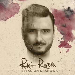 Riki Rivera - Estación Khandwa cd