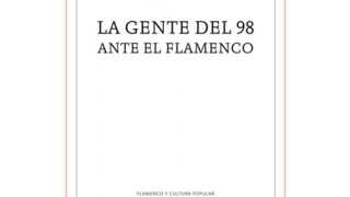 La gente del 98 ante el flamenco - Eugenio Cobo - libro