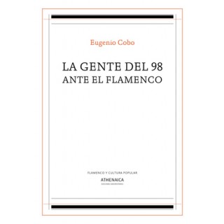 La gente del 98 ante el flamenco – Eugenio Cobo (Libro)