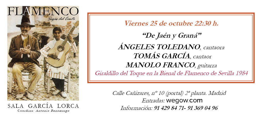 De Jaén y Graná - Sagas del Cante - Sala García Lorca