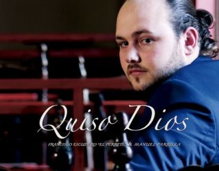 Francisco Escudero "El Perrete" y Manuel Parrilla - Quiso Dios (CD)
