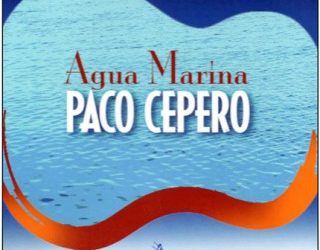 Paco Cepero - Agua Marina (CD)