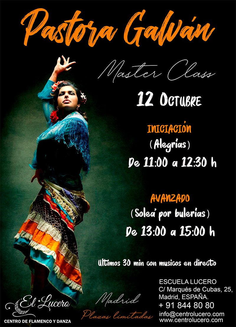 Master Class Pastora Galván - El Lucero