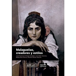 Malagueñas, creadores y estilos (Libro)